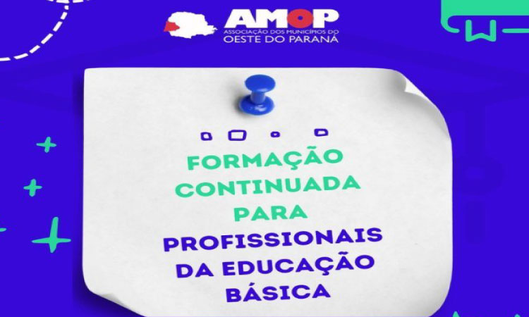 AMOP abre inscrições para Formação Continuada de profissionais da Educação Básica.
