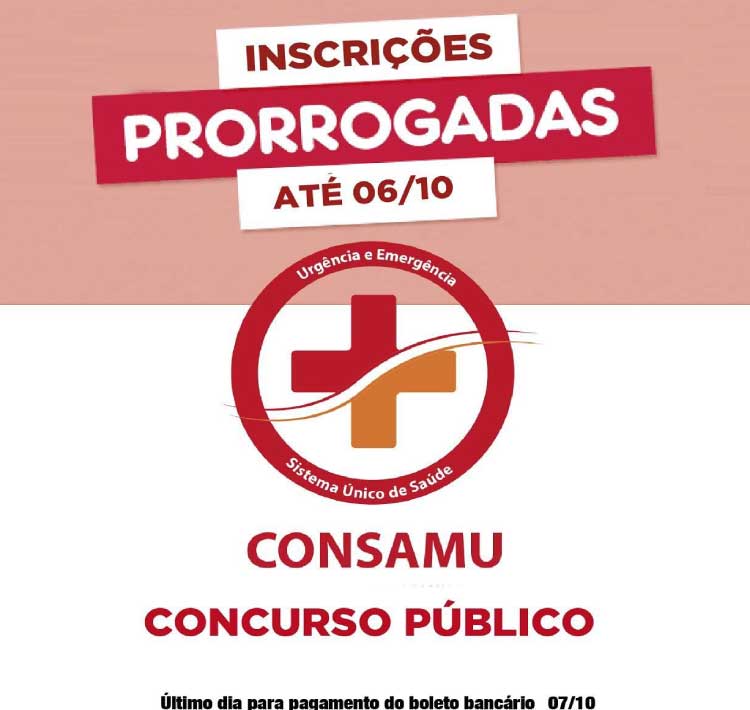 ATENÇÃO: Inscrições do Concurso Público do CONSAMU se estendem até quinta-feira (06).
