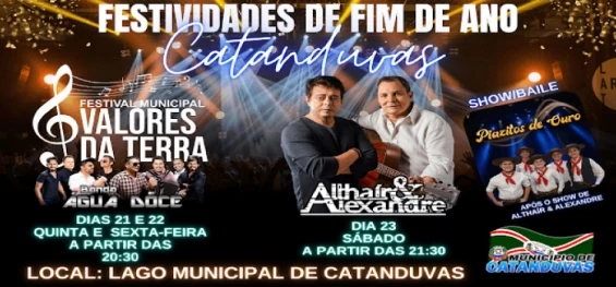 CATANDUVAS: Festival Valores da Terra e show com Althaír & Alexandre dão continuidade às festividades de fim de ano.