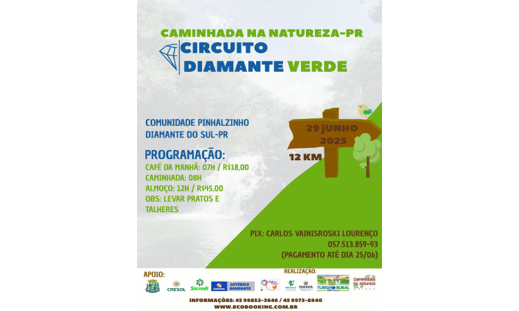 DIAMANTE DO SUL: Inscrições abertas para o Circuito Diamante Verde de Caminhada.