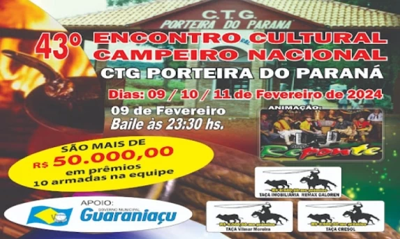 GUARANIAÇU: CTG Porteira do Paraná realiza seu 43º Rodeio Crioulo Nacional.