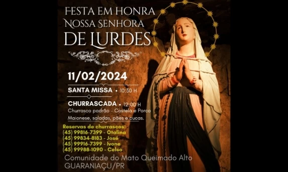 GUARANIAÇU: Mato Queimado Alto realiza festa em Honra a Nossa Senhora de Lurdes.