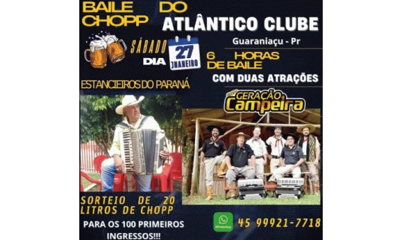 GUARANIAÇU: Neste sábado tem Baile do Chopp no Atlântico Clube a partir das 22h.
