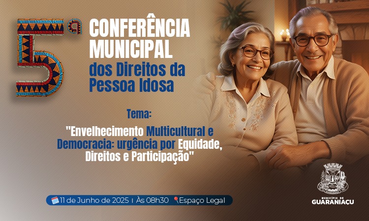 Guaraniaçu promove 5ª Conferência Municipal dos Direitos da Pessoa Idosa nesta quarta-feira