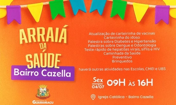 Guaraniaçu promove “Arraiá da Saúde” com serviços e orientações na UBS do Bairro Cazela