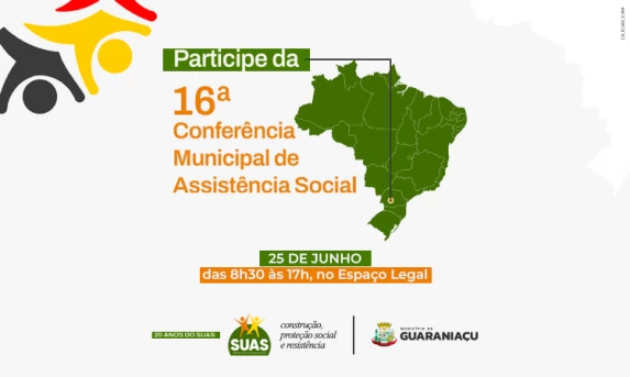Guaraniaçu realiza sua 16ª Conferência Municipal de Assistência Social.