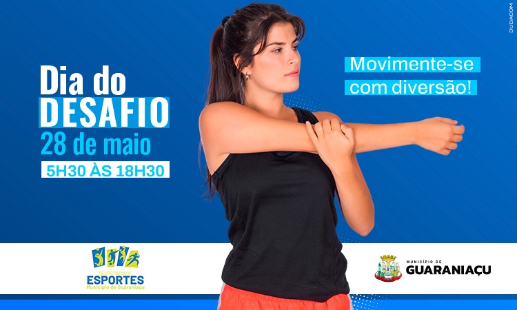 Guaraniaçu se movimenta no Dia do Desafio nesta quarta-feira, 28 de maio