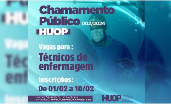 HUOP divulga chamamento público para Técnicos de Enfermagem