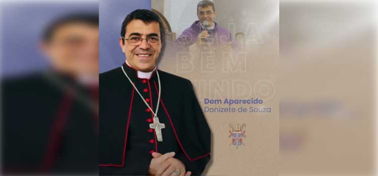 RELIGIÃO: Papa Francisco nomeia Dom Aparecido Donizete de Souza como Bispo Auxiliar na Arquidiocese de Cascavel (PR).